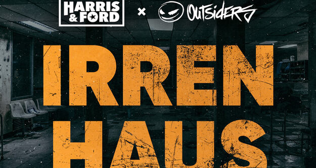 Vom TikTok "Leak" zum Viral-Hit: Harris & Ford x Outsiders "Irrenhaus"