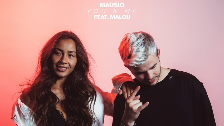 Mausio feat. Malou - "You & Me"