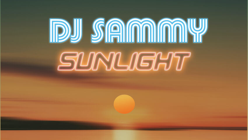 DJ Sammy - Sunlight (2020)