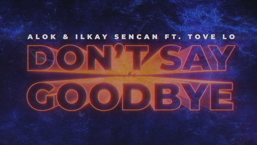 Alok & Ilkay Sencan feat. Tove Lo präsentieren ihre Kollab "Dont