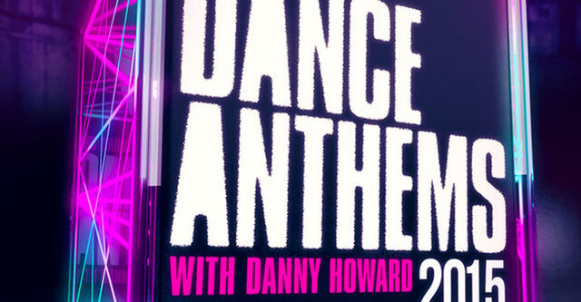 Dance Anthems 2015 - Ab dem 6. März 2015 im Handel!