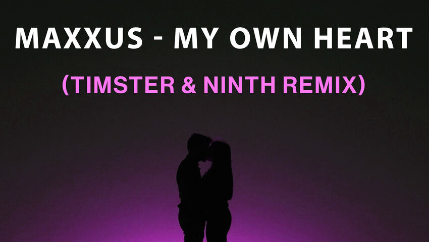 Timster & Ninth Remix zu Maxxus-Hit