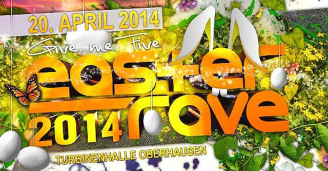 Easter Rave 2014 - Alle Informationen zum Oster-Event