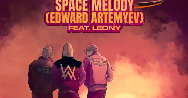 Vize x Alan Walker feat. Leony „Space Melody (Edward Artemyev)“