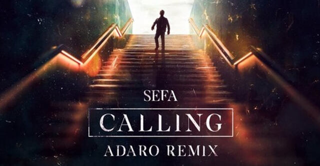 Adaro veröffentlicht Remix zu Calling von Sefa
