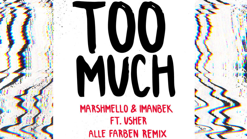 Alle Farben veröffentlicht Remix zu "Too Much" von Marshmello, Imanbek und Usher