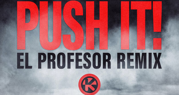 El Profesor veröffentlicht seinen Remix zu "Push It!" von Lotus, Spyzr & Salt-N-Pepa