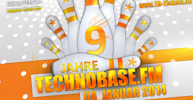 9 Jahre TechnoBase.FM - Am 04.01.2014 ab 21.00 Uhr in der Oberhausener Turbinenhalle!