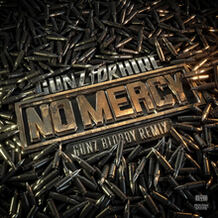 No Mercy (Gunz Bloody Remix)