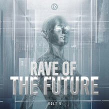 Rave Of The Future