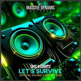 Let's Survive (Official Volume X Anthem 2023)