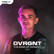 The Mind Of DVRGNT 001