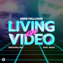 Living On Video (Festival Mix)