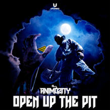 Open Up The Pit