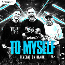 To Myself (Revelation Remix)