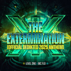 The Extermination (Official DediKted 2025 Anthem)