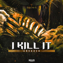 I Kill It