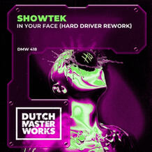 In Your Face (Hard Driver Rework)