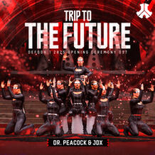 Trip To The Future (Defqon.1 2025 Opening Ceremony OST)