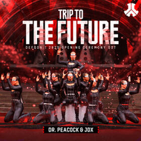 Trip To The Future (Defqon.1 2025 Opening Ceremony OST)