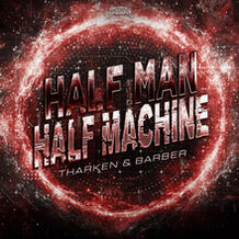 Half Man, Half Machine