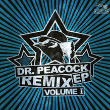 Dr. Peacock Remix EP Vol. 1