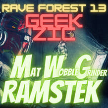 Rave Forest 13 Geek Zic