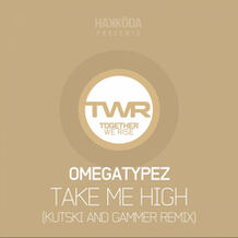 Take Me High (Kutski & Gammer Remix)