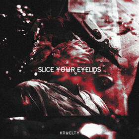Slice Your Eyelids