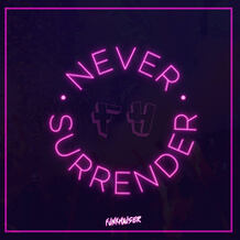 Never Surrender